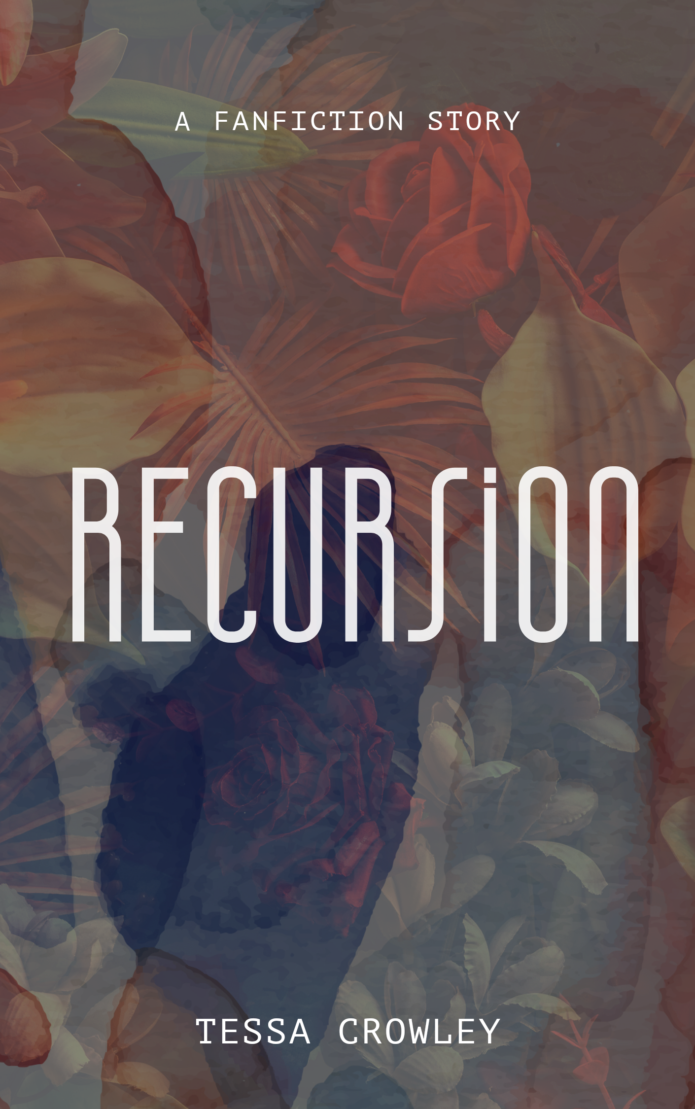 Fan cover of Recursion by Tessa Crowley. Background is some faded red flowers and leaves